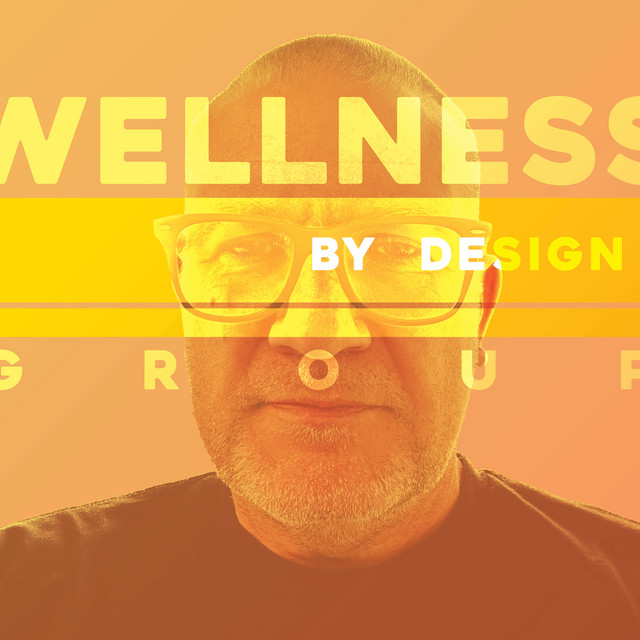 Wellness by design group podcast on spotify