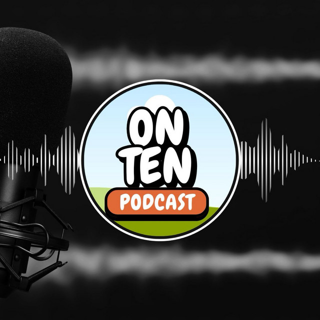 On Ten Podcast | Podcast on Spotify