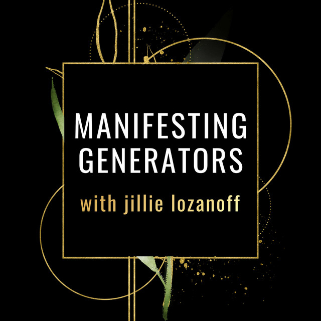 Manifesting Generators | Podcast on Spotify