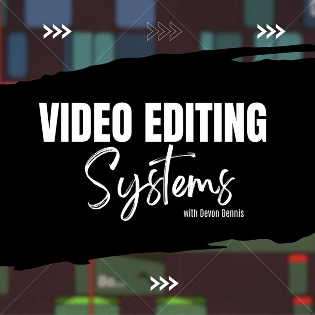 Video Editing Systems | Podcast on Spotify