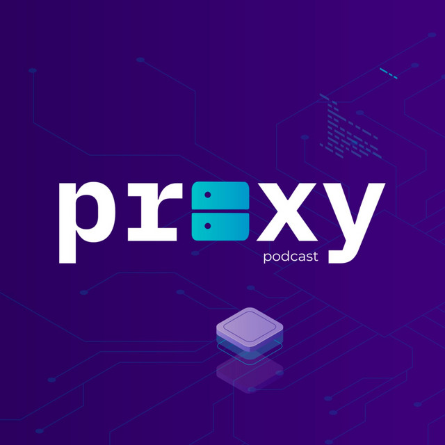 Podcast Proxy Podcast On Spotify