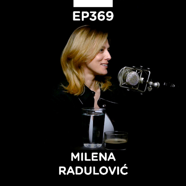 EP 369: Milena Radulović, glumica i aktivistkinja - Pojačalo podcast