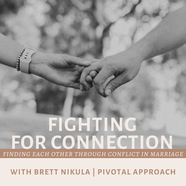 Fighting for Connection - Finding Each Other Through Conflict in ...