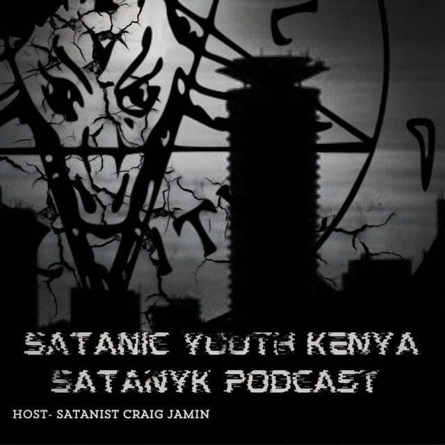 SatanYK EP (LVIII) Attacked By A Kenyan Christian Feminist Tributes To SatanYK Podcast part 3