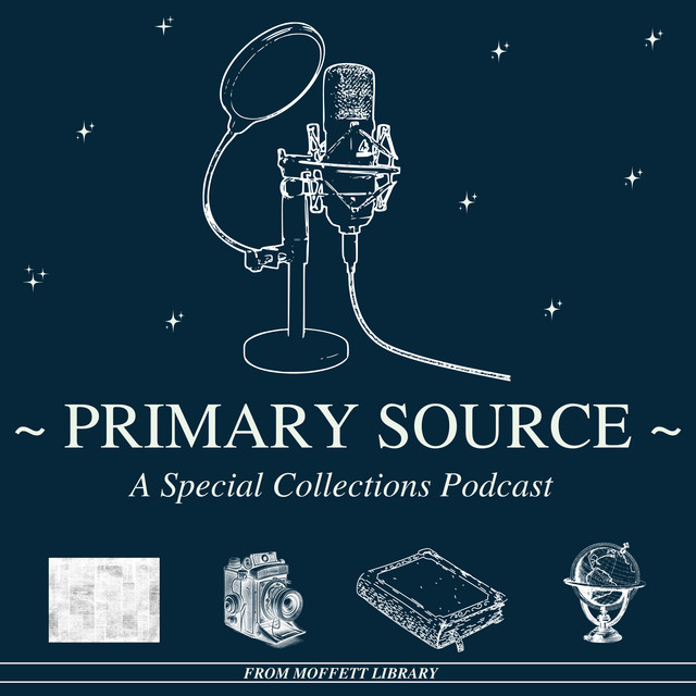 Primary Source: A Special Collections Podcast | Podcast on Spotify