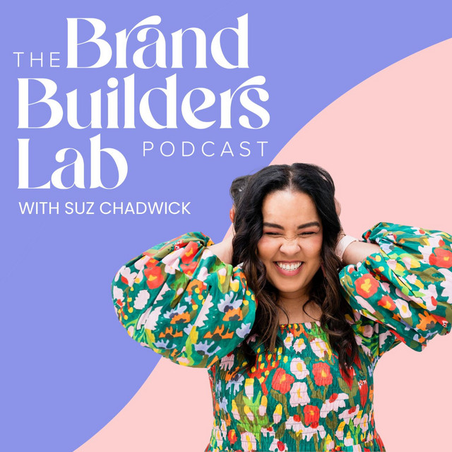 Brand Builders Lab | Podcast on Spotify