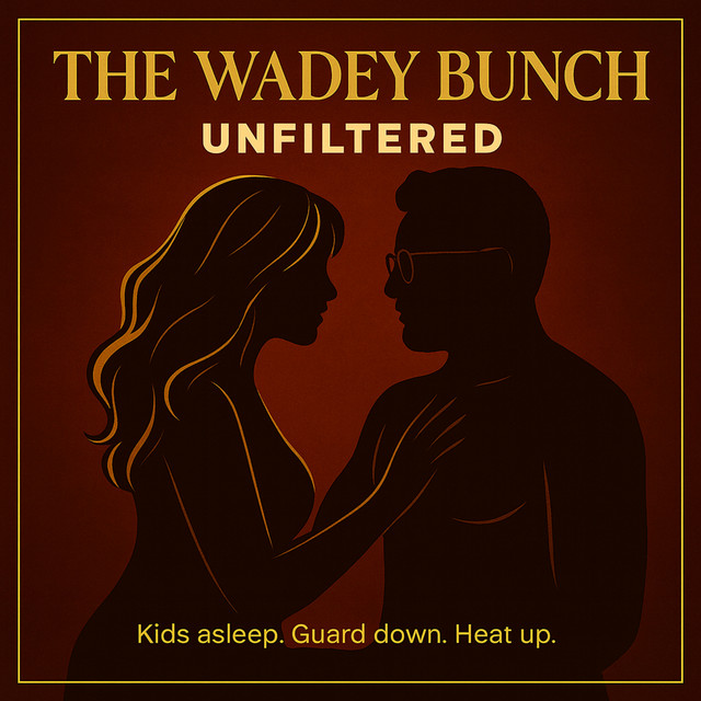 The Wadey Bunch : Unfiltered | Podcast on Spotify
