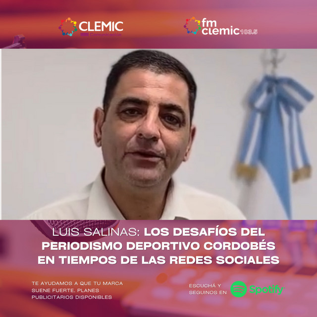 Luis Salinas: Los desafíos del periodismo deportivo Cordobés en tiempos ...