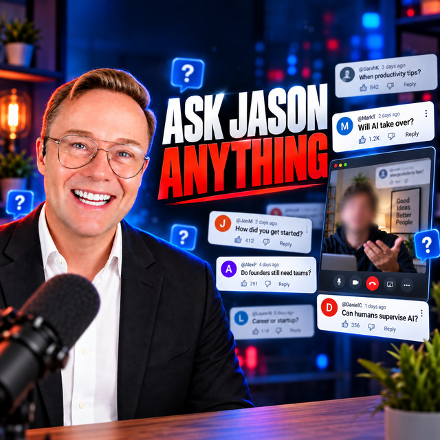 Ask Jason: AI Extinction, Grok’s Rogue Meme Coin & Weed Farms as Data Centers | E2337