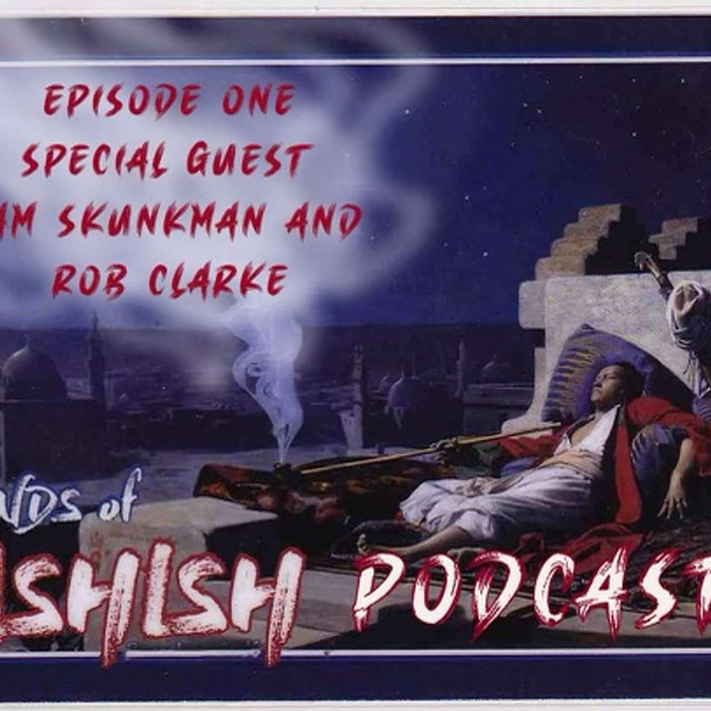 Legends Of Hashish Podcast Ep 1 - Legends of Hashish Podcast | Podcast ...