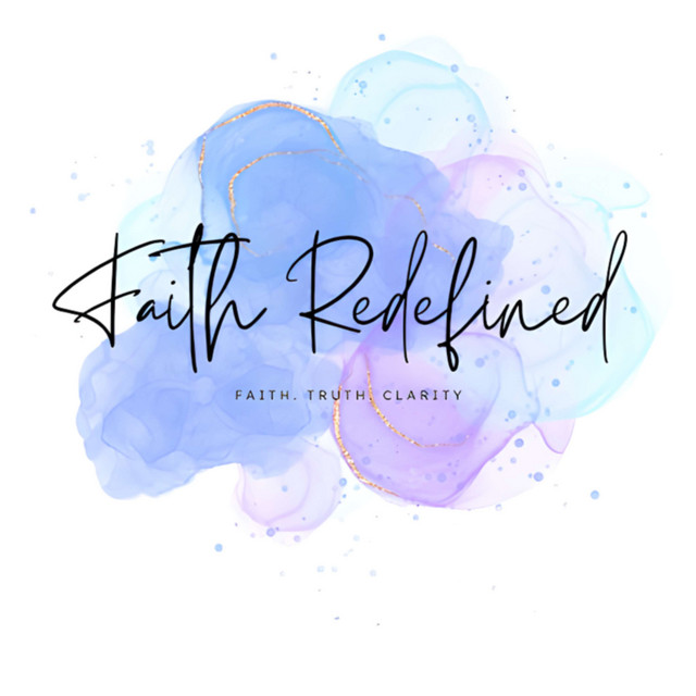 Faith Redefined | Podcast on Spotify