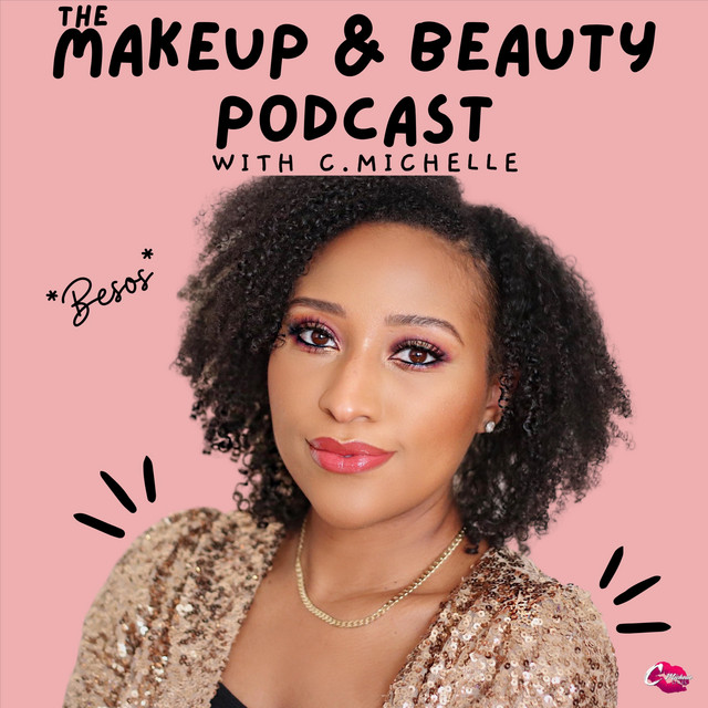 The Makeup & Beauty Podcast | Podcast on Spotify