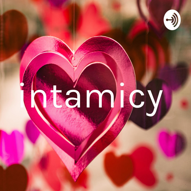 intamicy | Podcast on Spotify