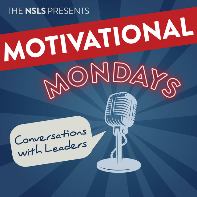 Motivational Mondays: Conversations with Leaders | Podcast on Spotify
