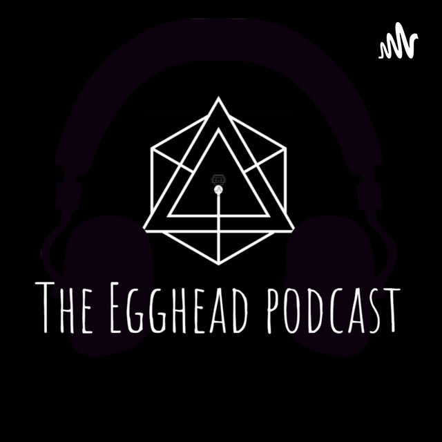 The Egghead Podcast | Podcast on Spotify