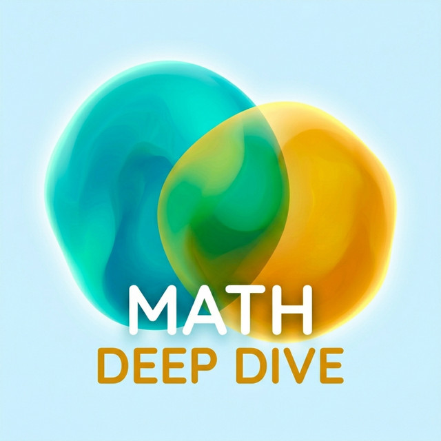 Math Deep Dive | Podcast on Spotify