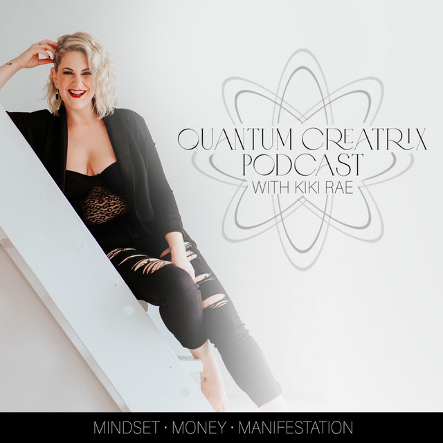 Quantum Creatrix Podcast | Mindset, Money & Manifestation | Podcast on ...