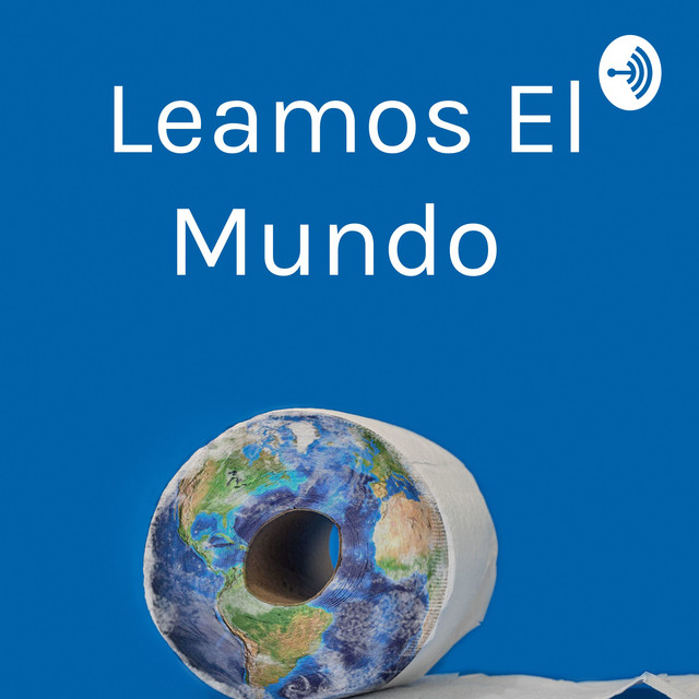 Leamos El Mundo  podcast artwork