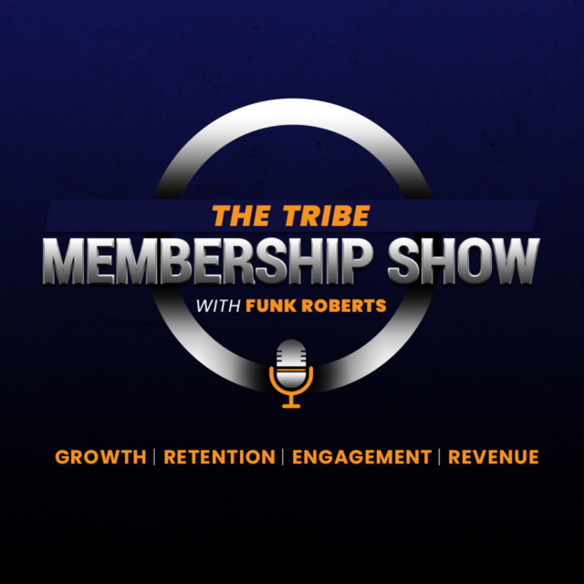 The Tribe Membership Show | Podcast on Spotify