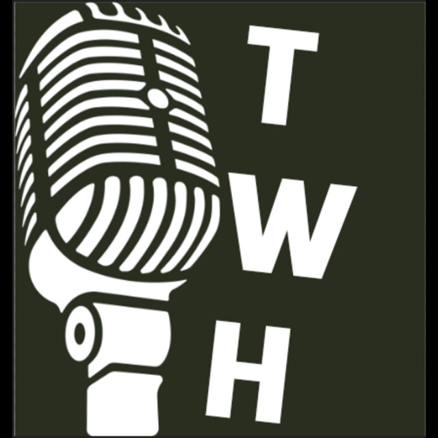 TWH Shows | Podcast on Spotify