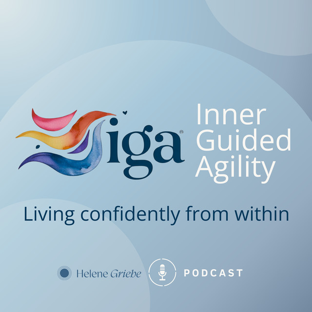 IGA - Inner Guided Agility | Podcast on Spotify