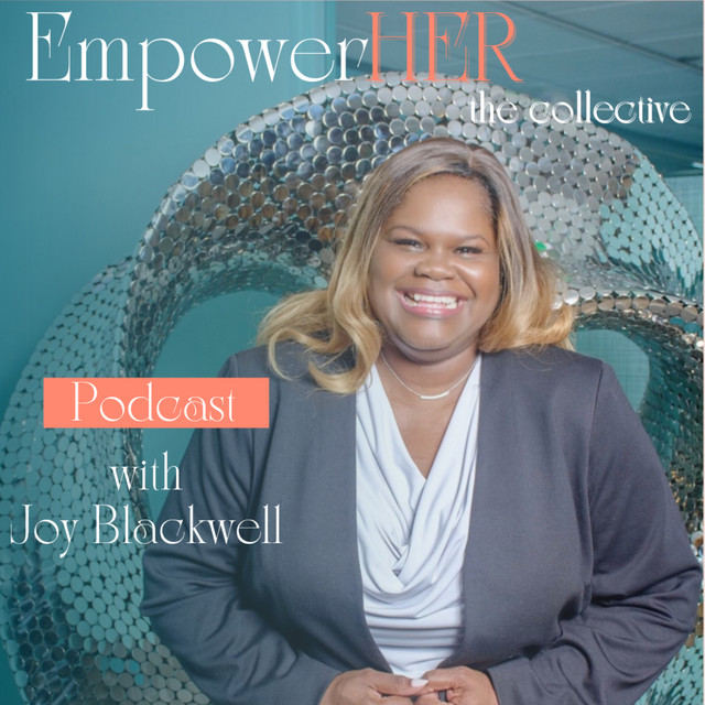 EmpowerHER™️ - The Collective | Podcast on Spotify