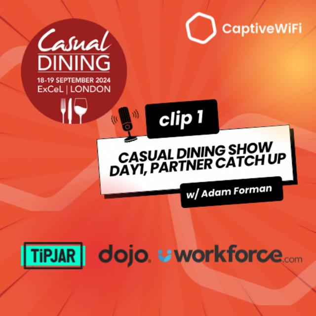 Clip 1 - Casual Dining Show Day 2024 : Chatting with TIPJAR, Dojo and Workforce.com 🚀