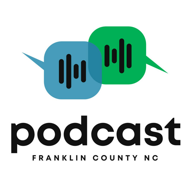 Franklin County N.C. Podcast Podcast on Spotify