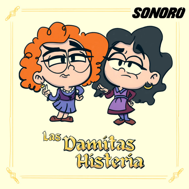 Las Damitas Histeria podcast artwork