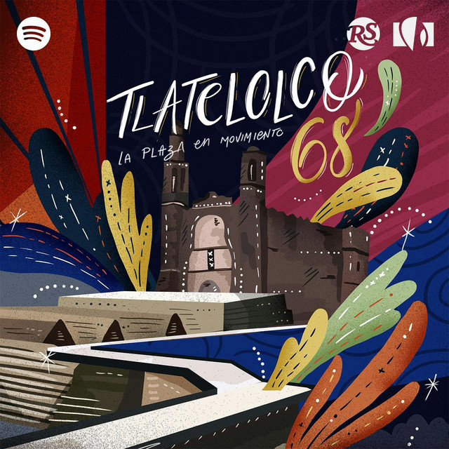 Tlatelolco: La Plaza en Movimiento podcast artwork