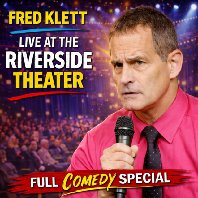 Fred Klett - Live at the Riverside Theater Full Special (Stand-up Comedy)