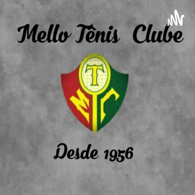 MELLO TÊNIS CLUBE OFICIAL | Podcast on Spotify