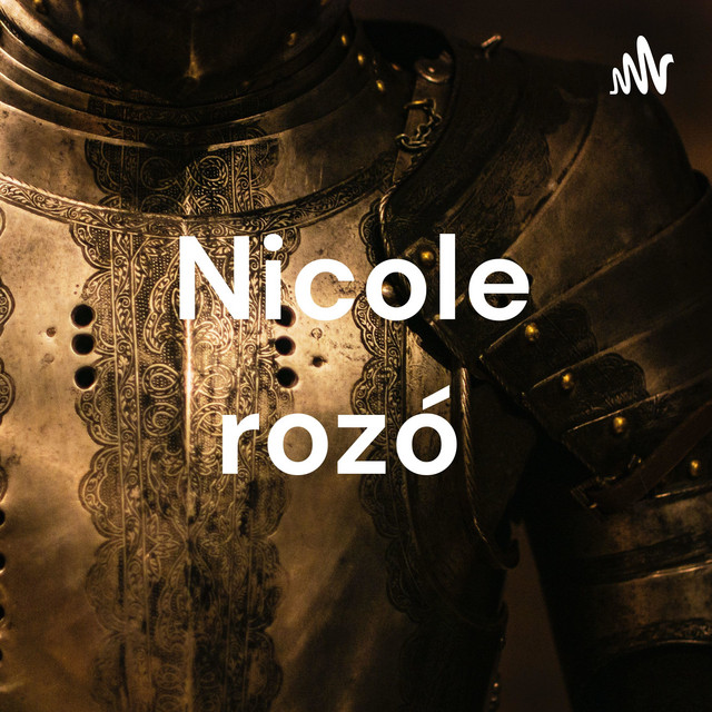 Nicole rozó | Podcast on Spotify