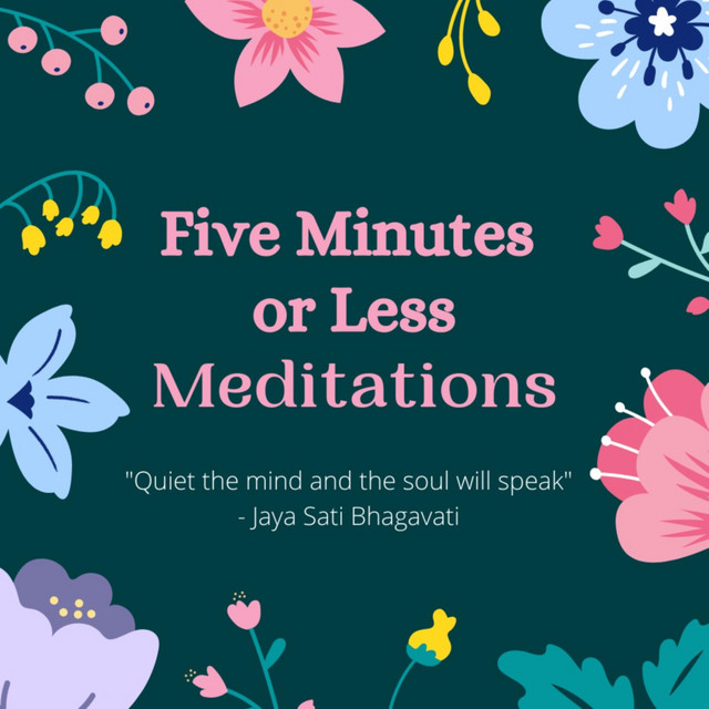 Five Minutes or Less Meditations | Podcast on Spotify