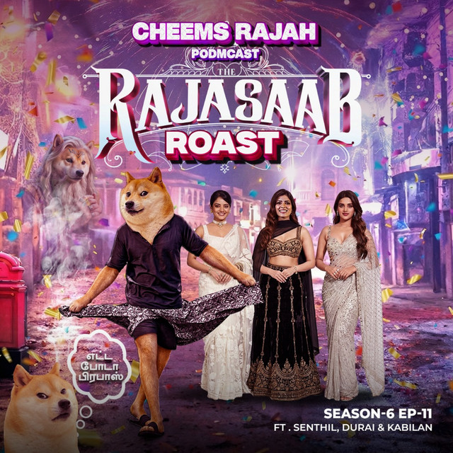 S06E11 - Rajasaab Roast - Cheems Rajah Podmcast | Podcast on Spotify