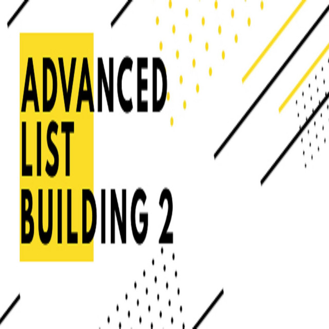 ADVANCED LIST BUILDING 2 | Podcast on Spotify