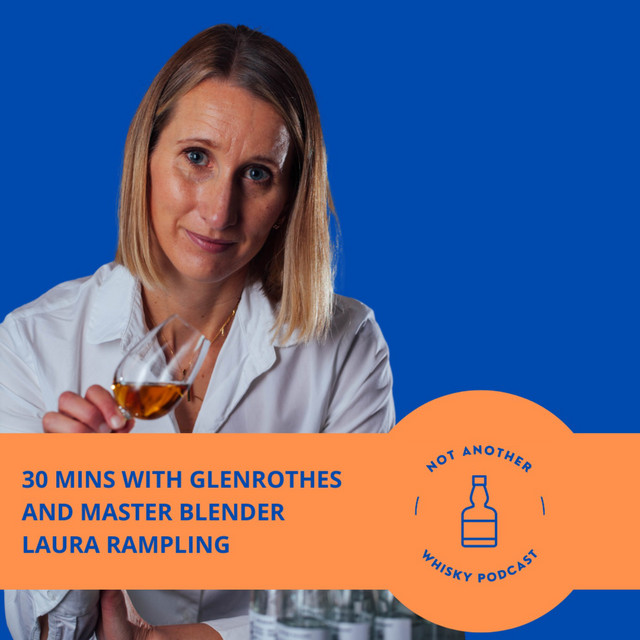 30 MINS WITH GLENROTHES AND MASTER BLENDER LAURA RAMPLING - Not Another ...