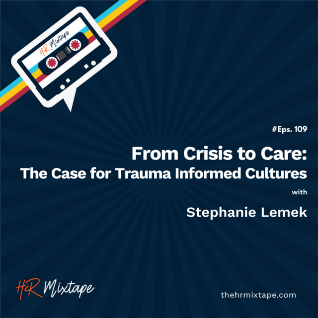From Crisis to Care: The Case for Trauma Informed Cultures with ...