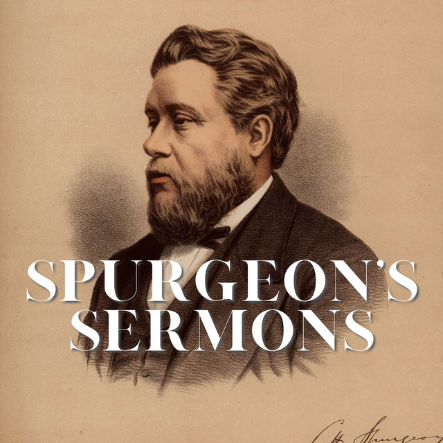 Spurgeon's Sermons | Podcast on Spotify