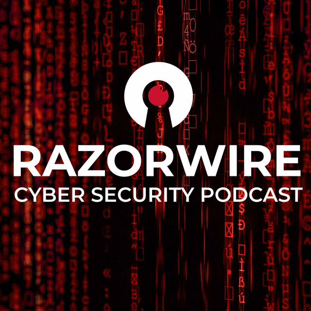 Razorwire Cyber Security | Podcast on Spotify