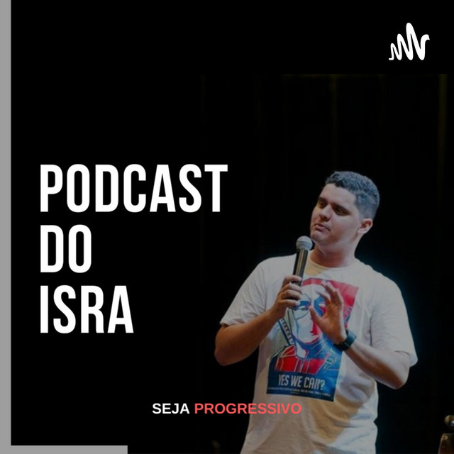 Podcast do Isra | Podcast on Spotify