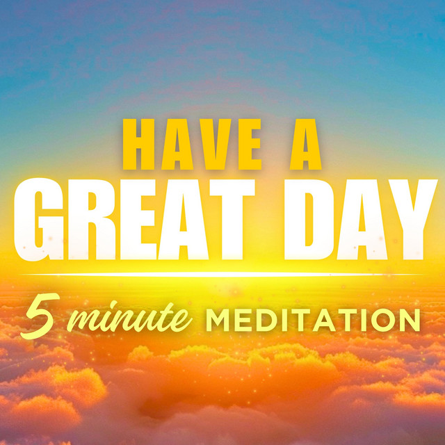 5 Minute Morning Meditation to Have a Great Day - Wake Me Up: Morning ...