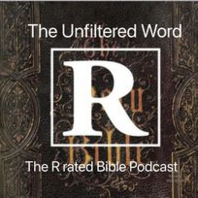 The Unfiltered Word: R rated bible podcast - Tanja Ellen - The ...