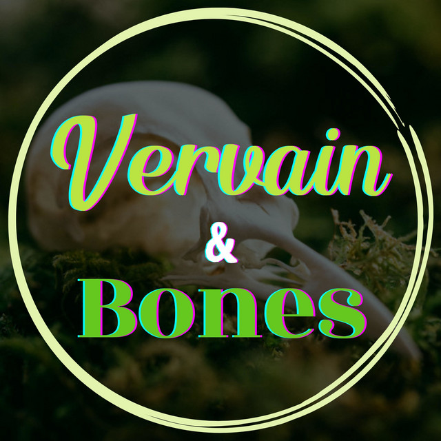 Vervain & Bones | Podcast on Spotify