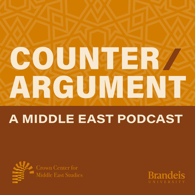 Counter/Argument: A Middle East Podcast | Podcast on Spotify