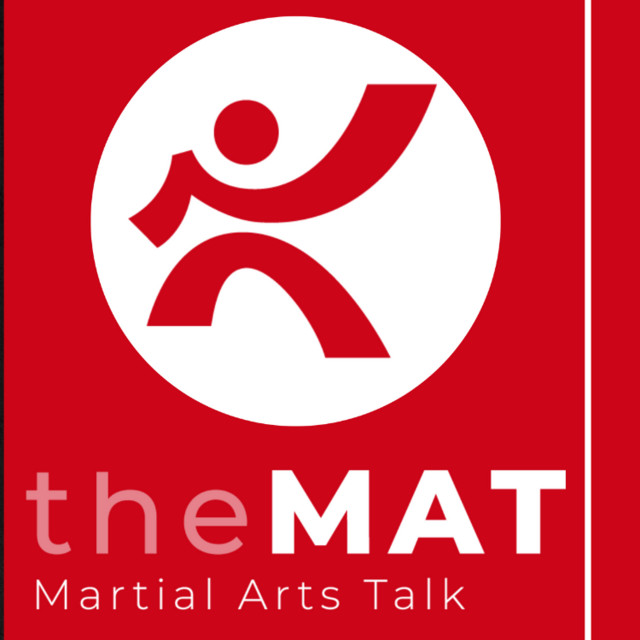 The MAT (Martial Arts Talk) Podcast Podcast on Spotify