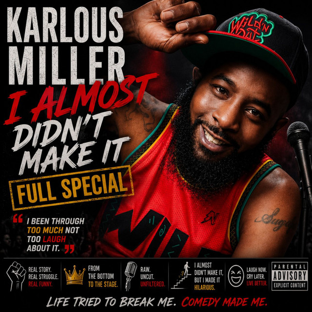 Karlous Miller - I Almost Didn’t Make It Full Special (Stand-up Comedy)