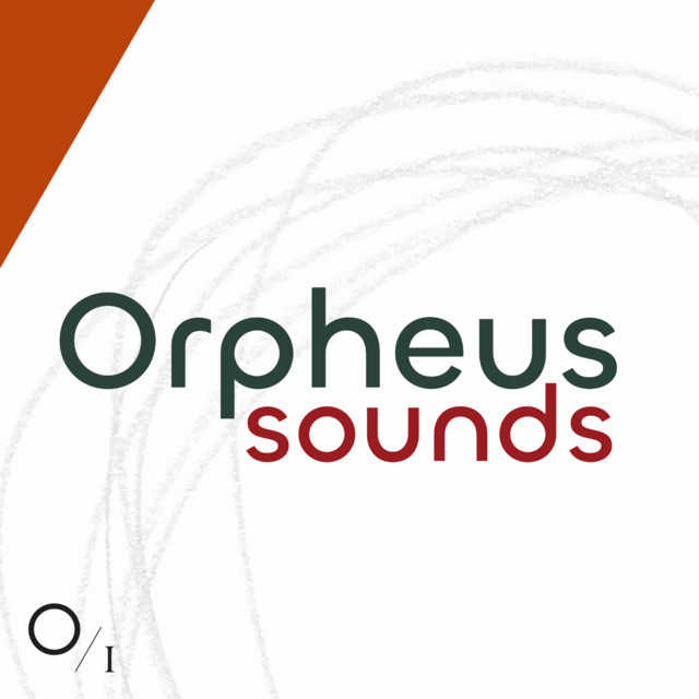Orpheus Sounds | Podcast on Spotify