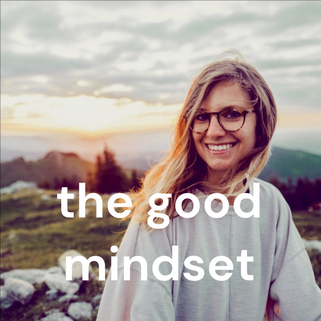 the good mindset podcast artwork