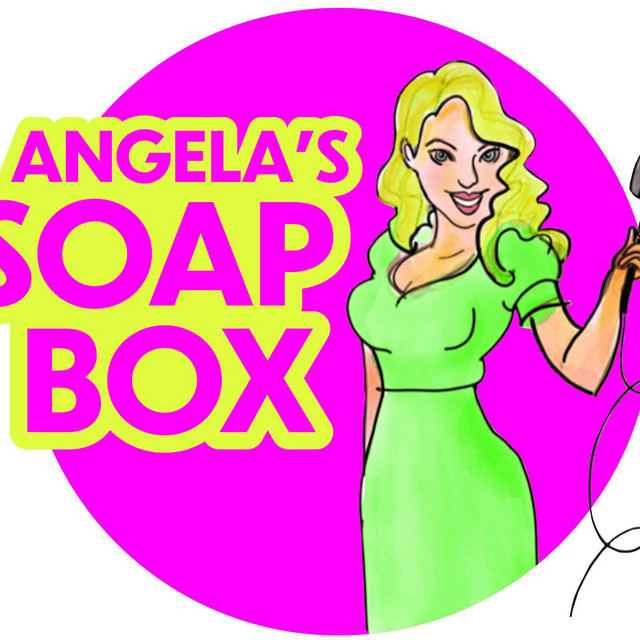 Angela's Soap Box | Podcast on Spotify